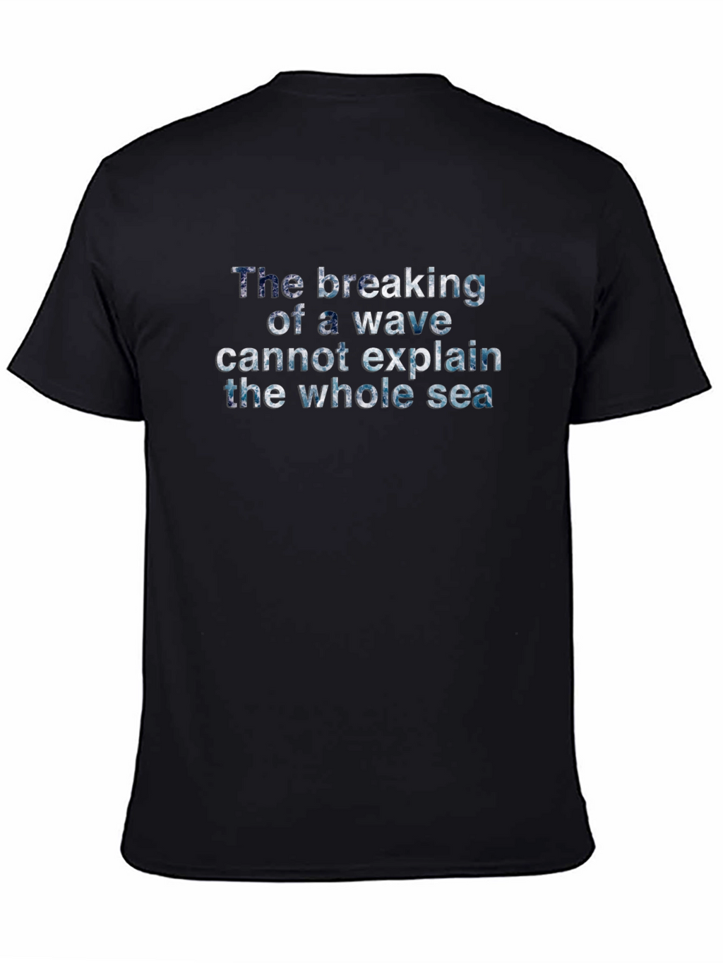 Ocean Wave Quote Black T-Shirt