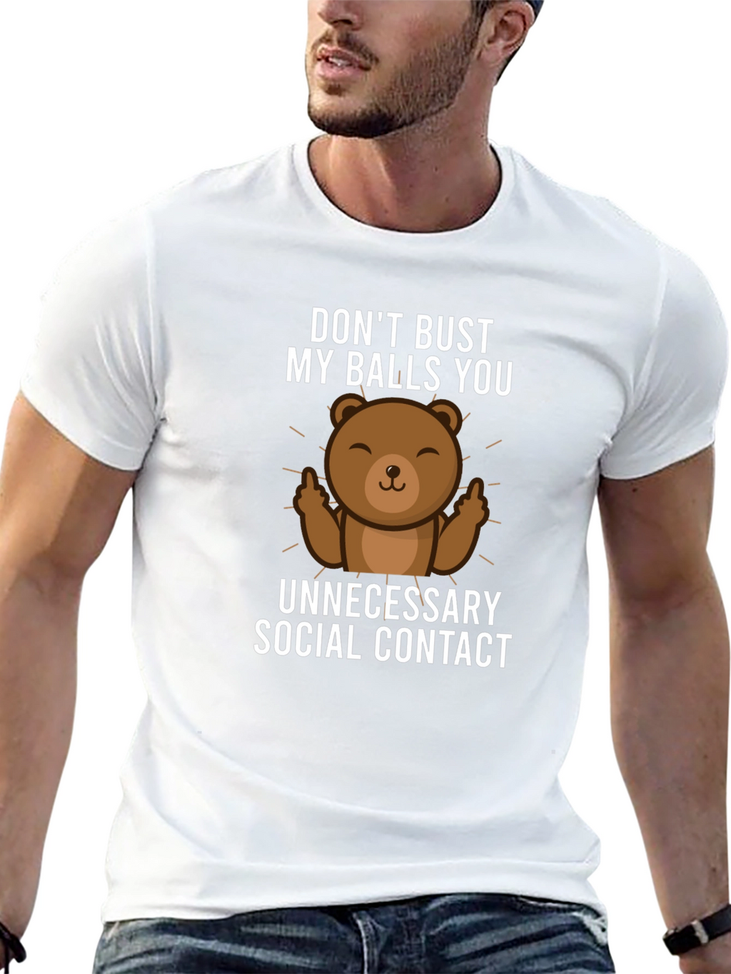 Dont Bust My Balls Bear Graphic T-Shirt