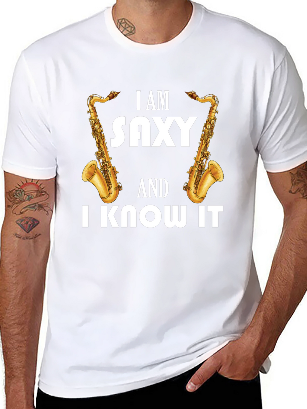 I Am Saxy & I Know It T-Shirt