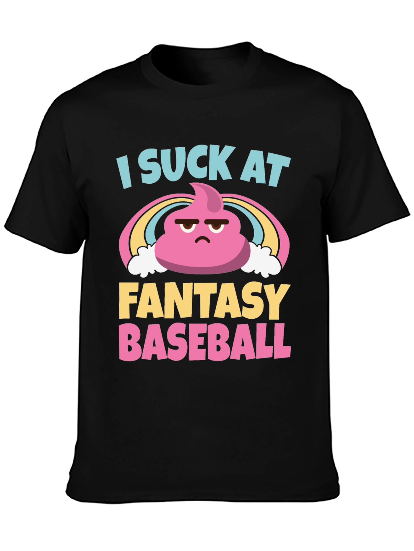 I Suck at Fantasy Baseball T-Shirt
