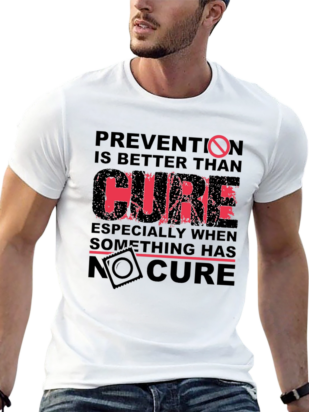 Prevention T-Shirt: Better Than Cure Graphic Tee
