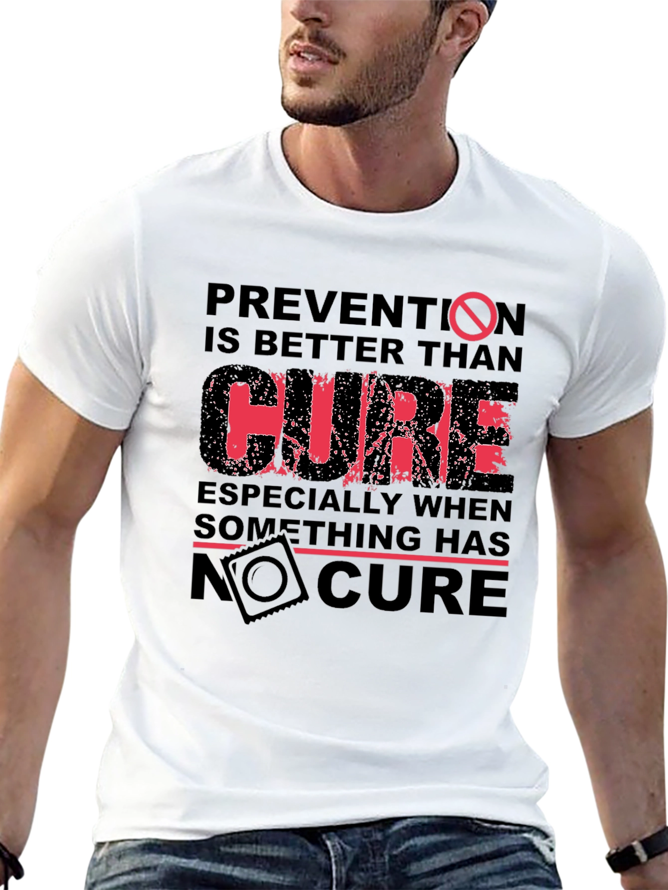 Prevention T-Shirt: Better Than Cure Graphic Tee