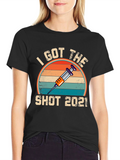 I Got The Shot 2021 T-Shirt