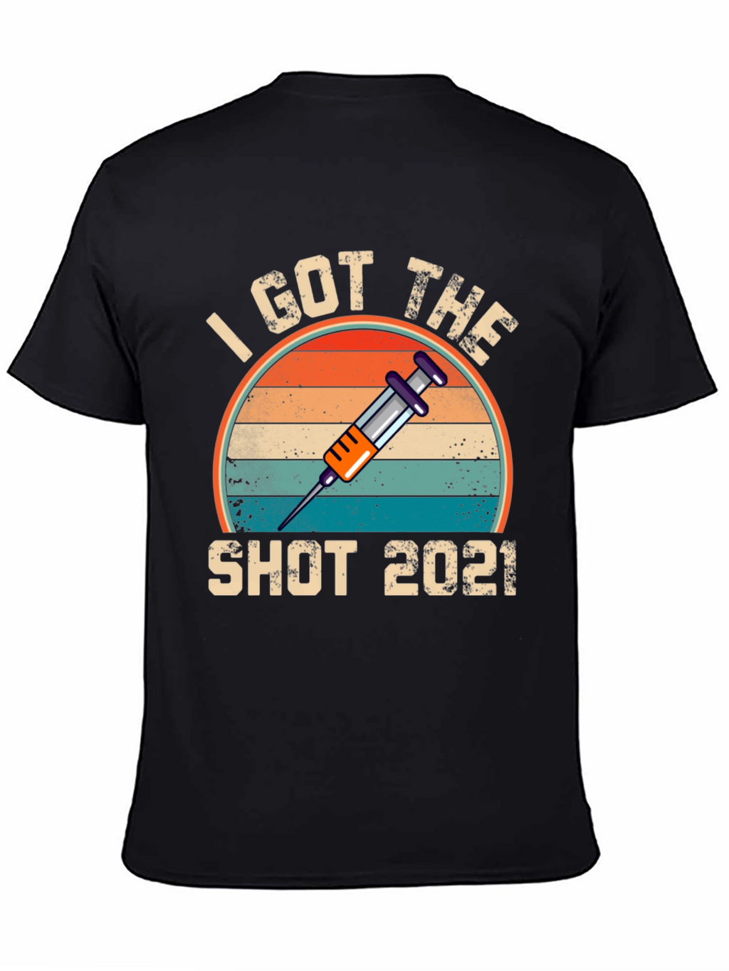 I Got The Shot 2021 T-Shirt
