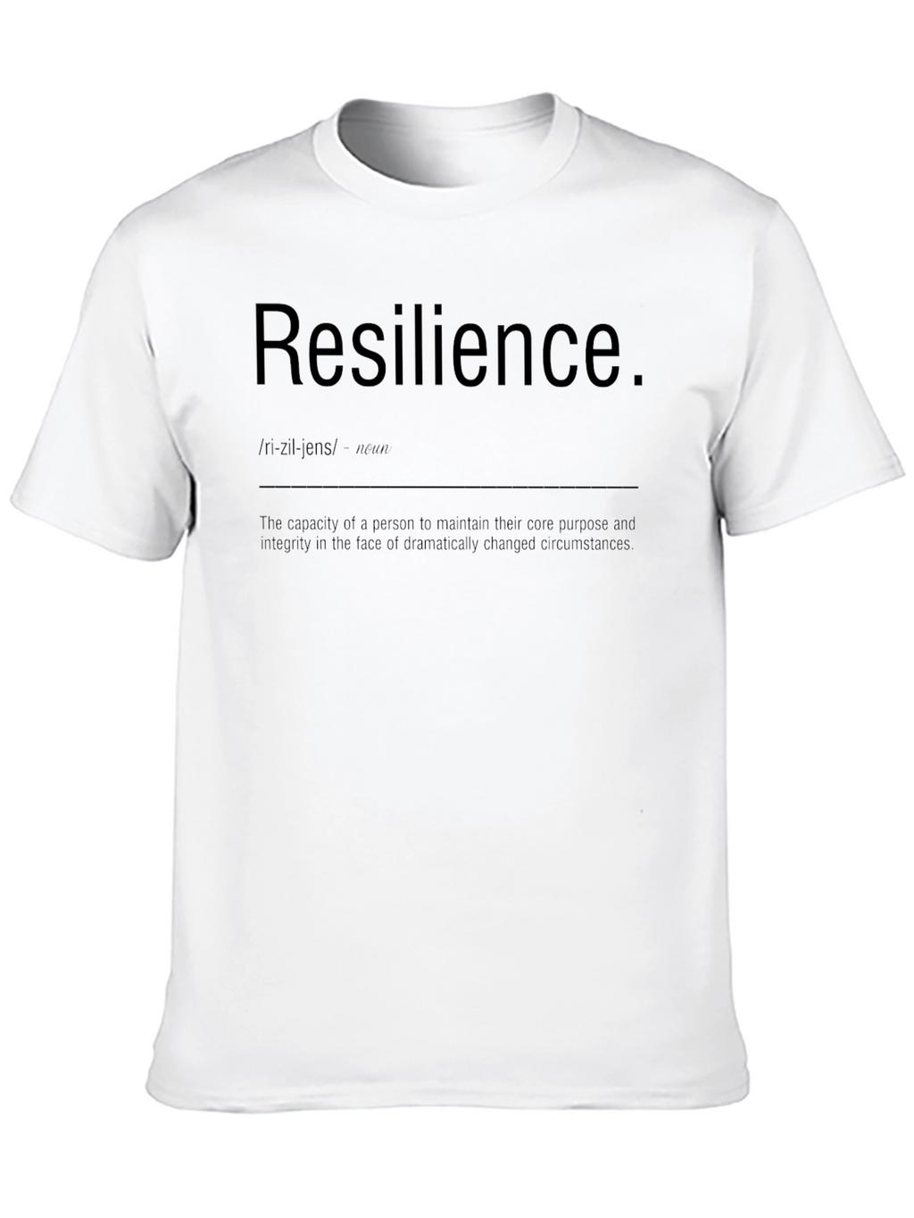 Resilience Definition T-Shirt - Motivational Tee