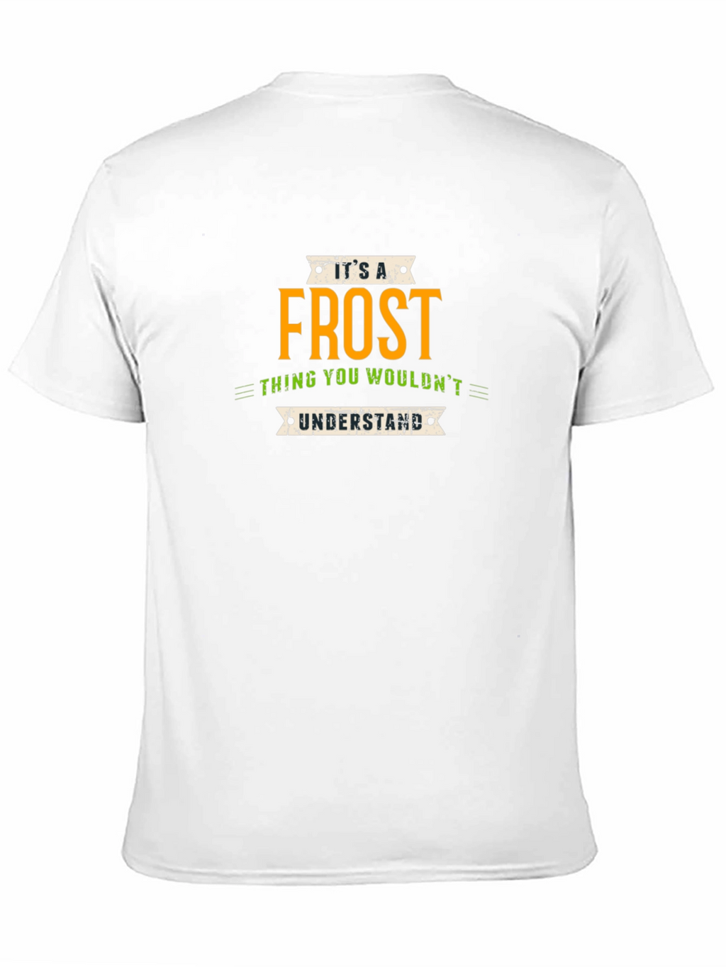 Its a Frost Thing T-Shirt - Unique Name Pride