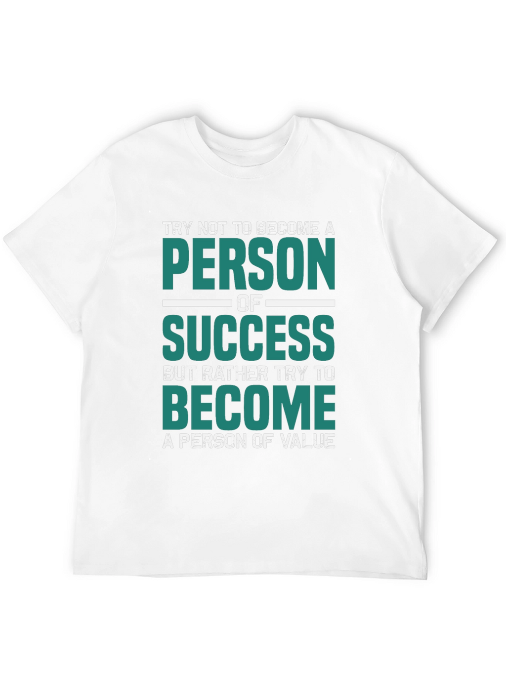 Motivational T-Shirt: Person of Value Tee