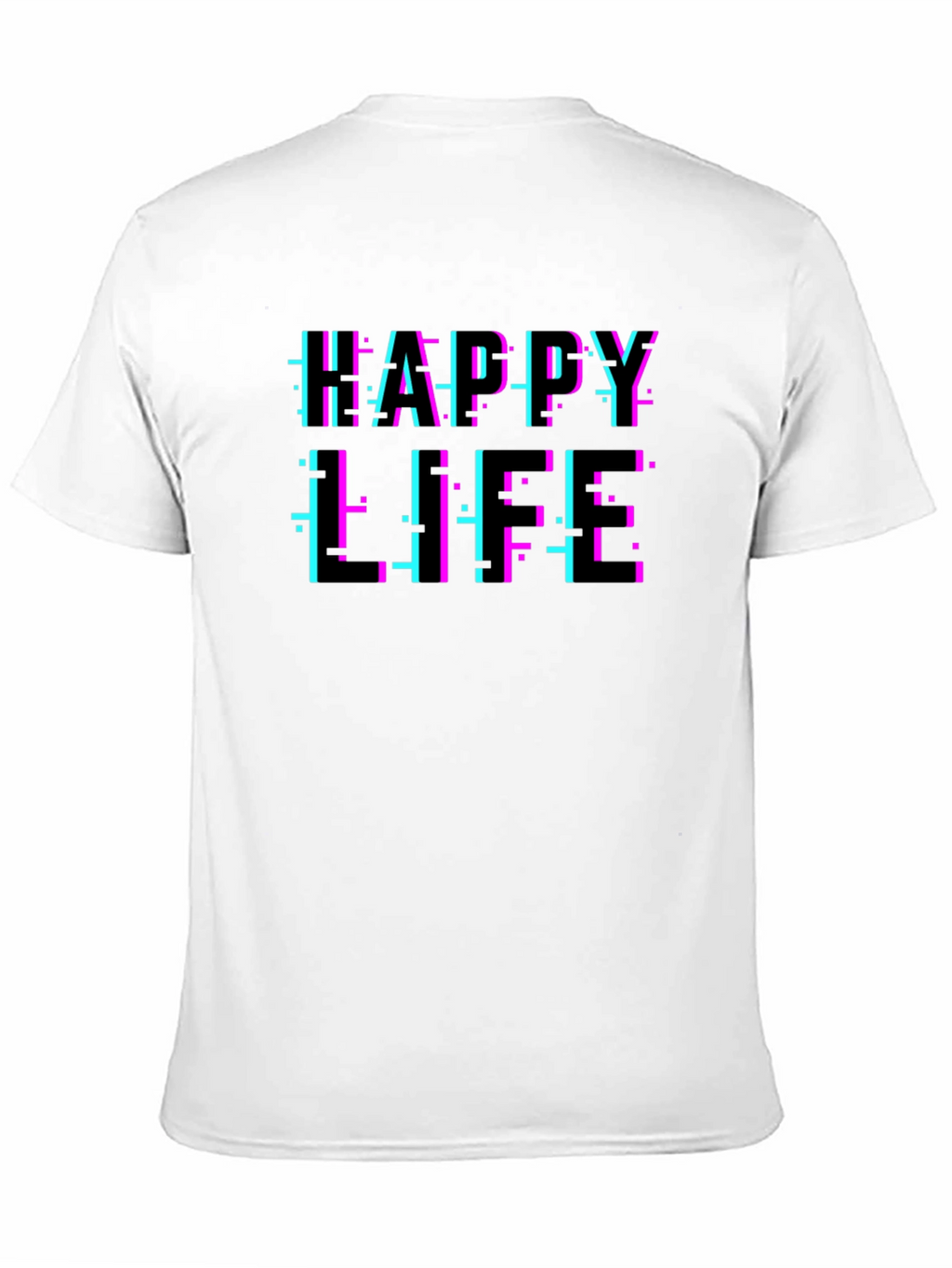 Happy Life Glitch T-Shirt - Modern Graphic Tee