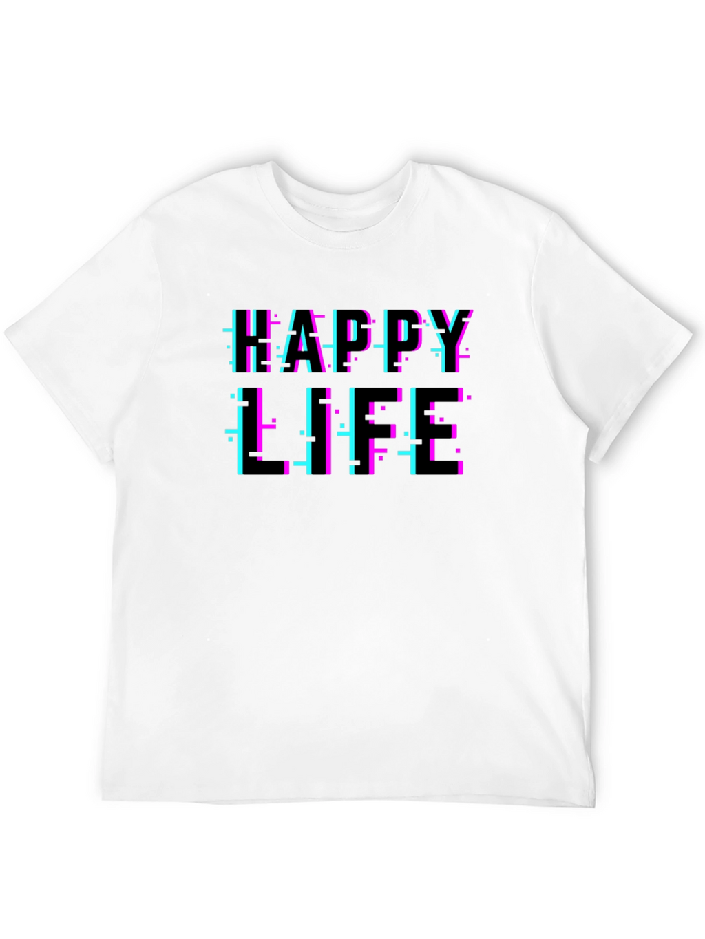 Happy Life Glitch T-Shirt - Modern Graphic Tee