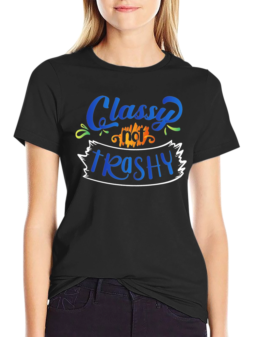 Classy Not Trashy Graphic Tee