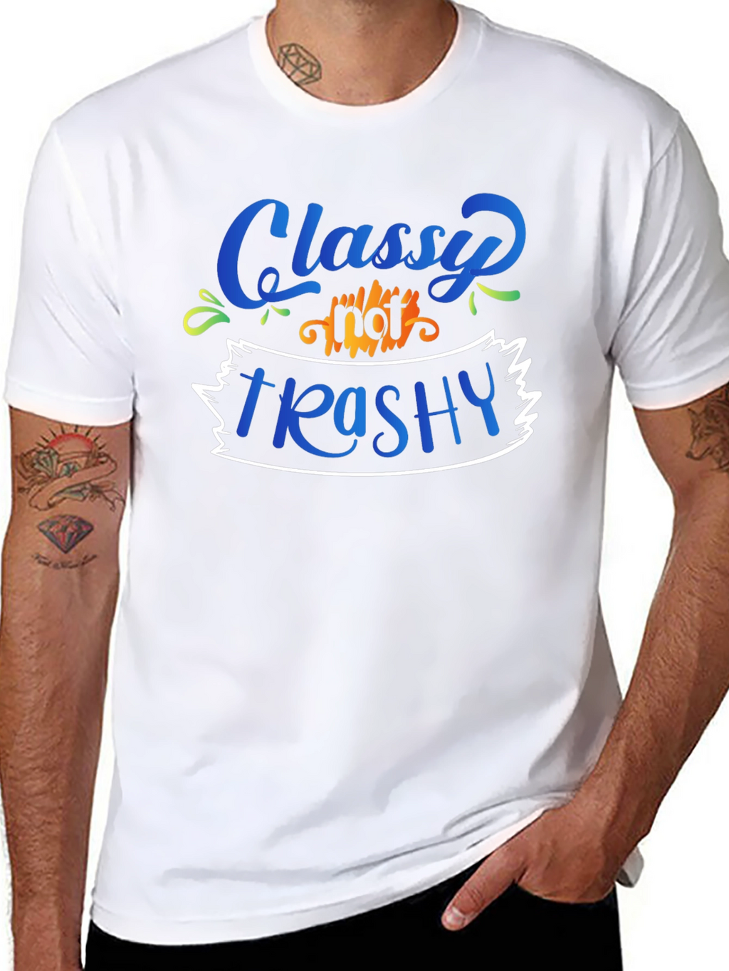 Classy Not Trashy Graphic Tee