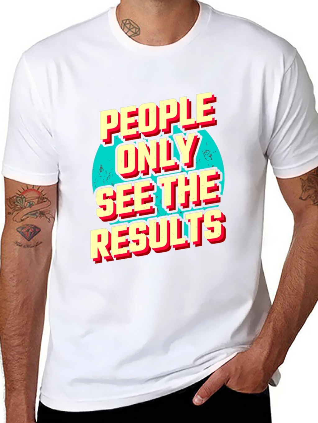 People Only See the Results Graphic Tee