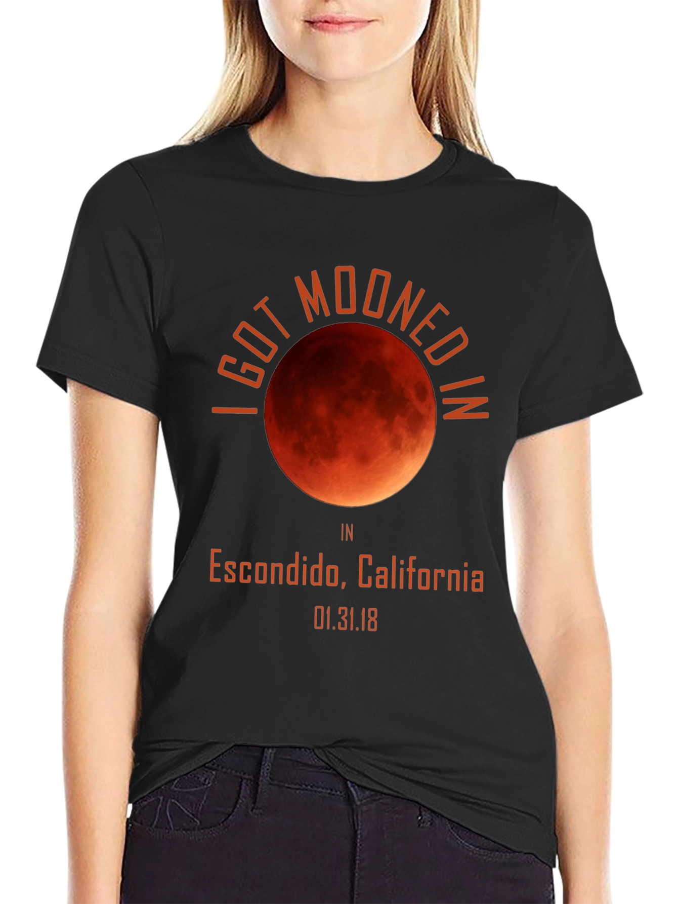 I Got Mooned In Escondido Total Lunar Eclipse Graphic Tee