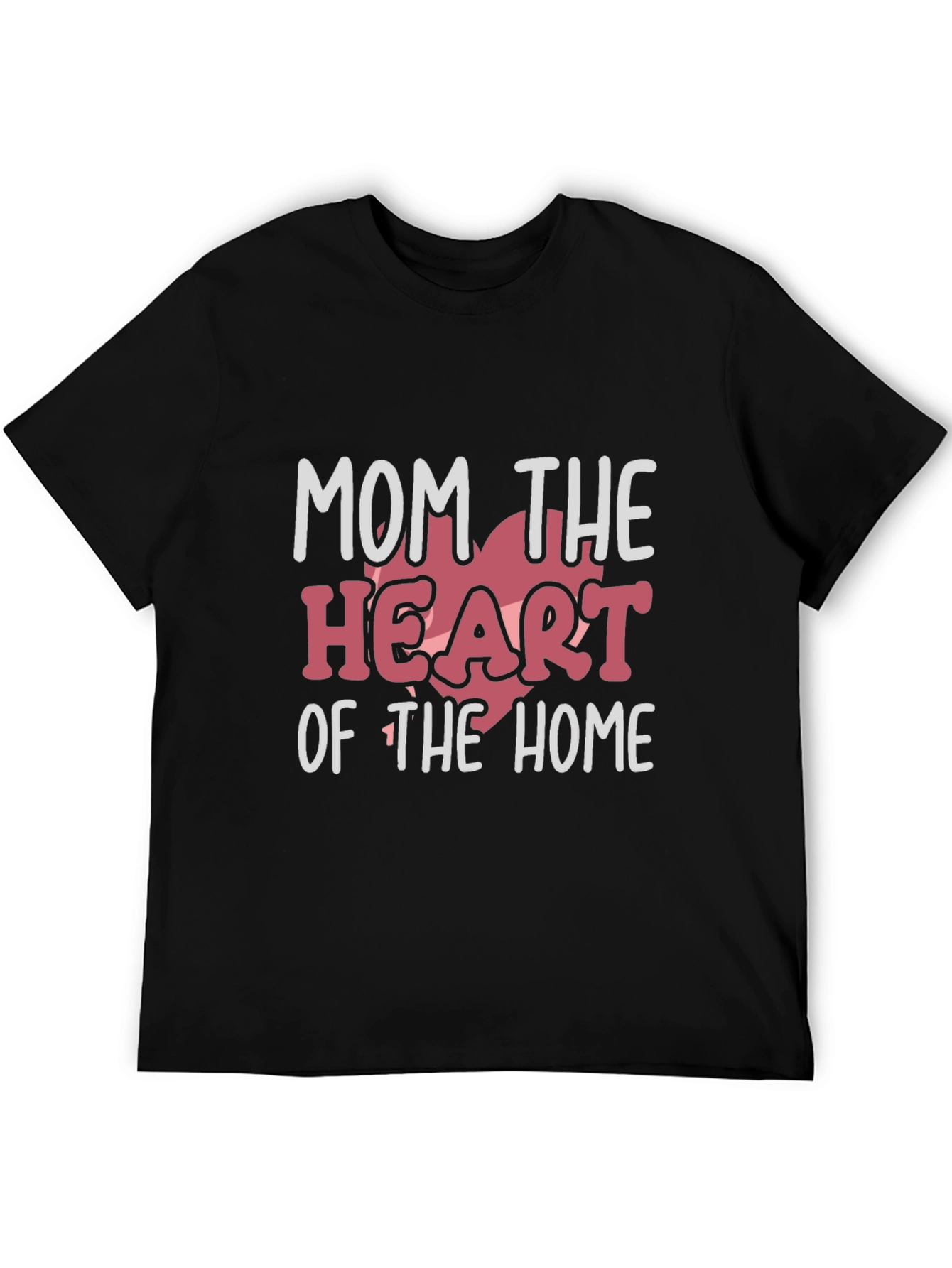 Mom the Heart of the Home Black T-Shirt