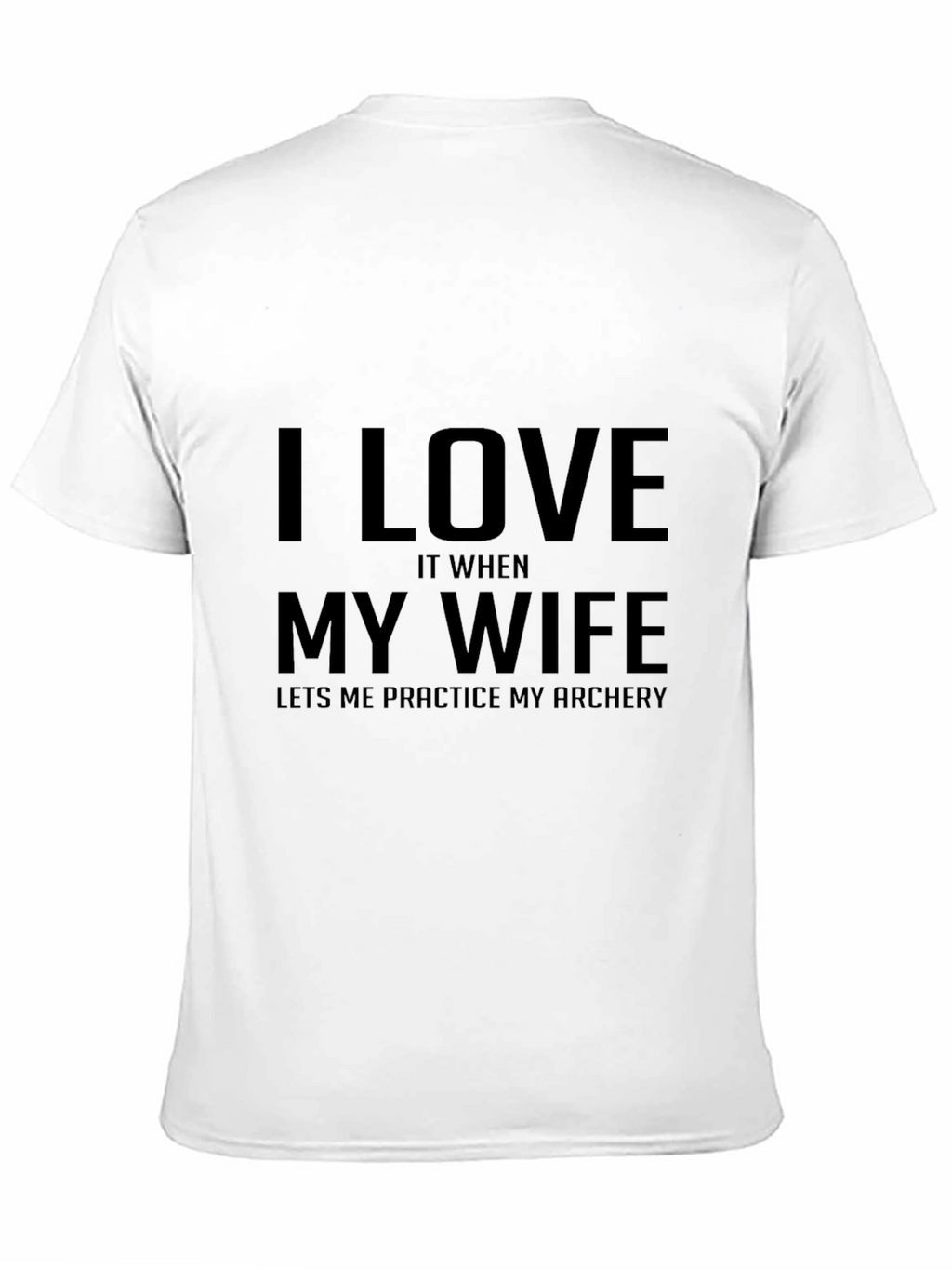 Funny Archery T-Shirt - I Love My Wife
