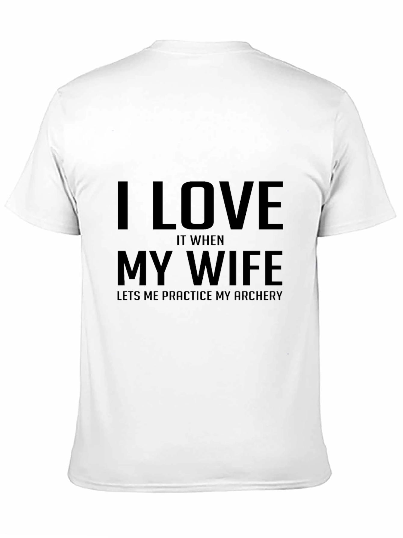Funny Archery T-Shirt - I Love My Wife