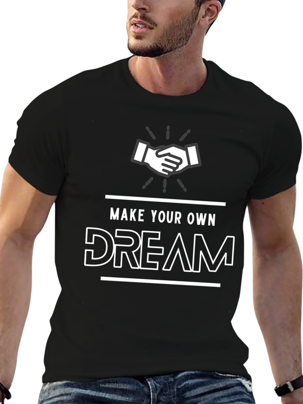 Make Your Own Dream Black T-Shirt