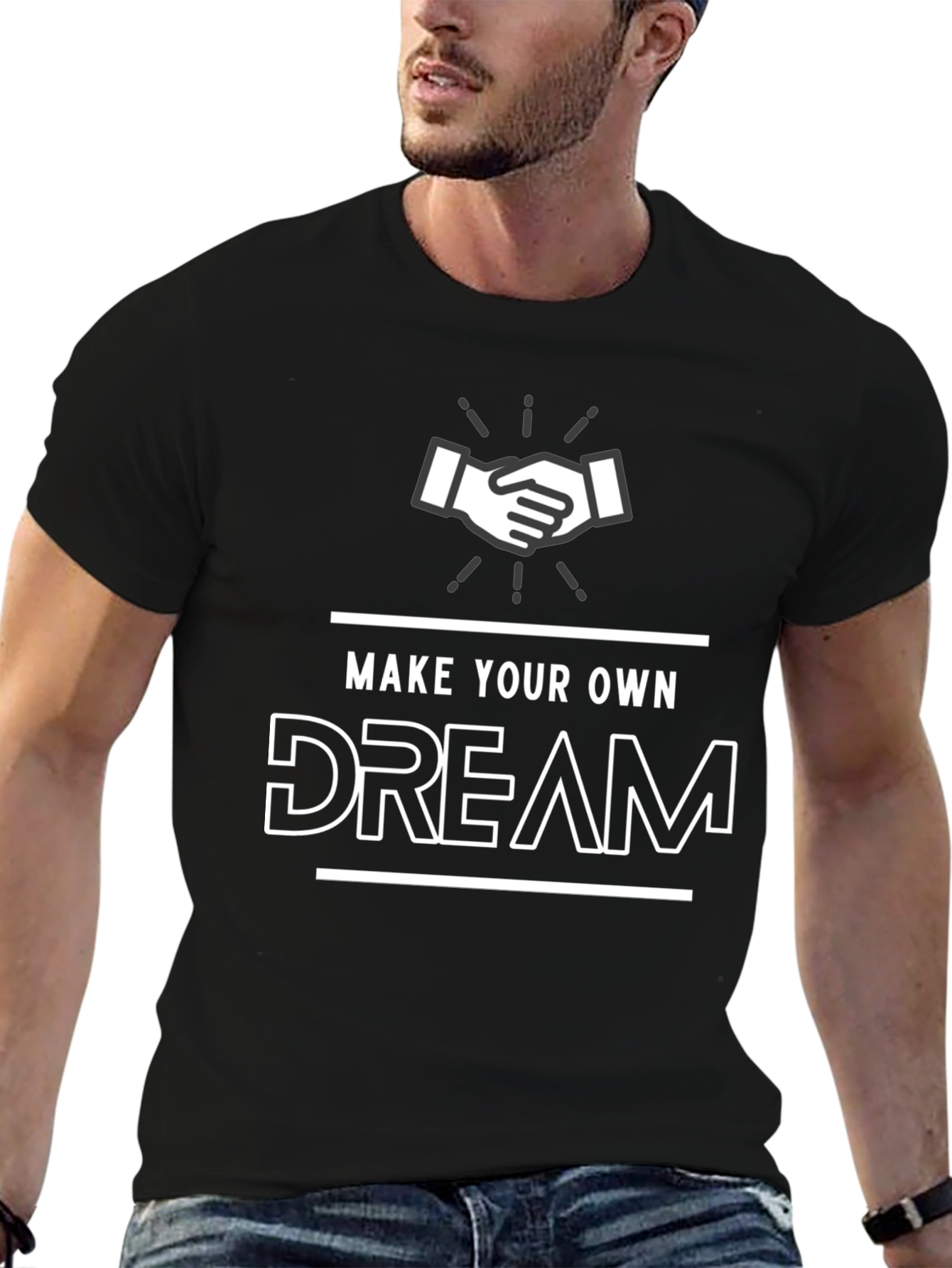 Make Your Own Dream Black T-Shirt