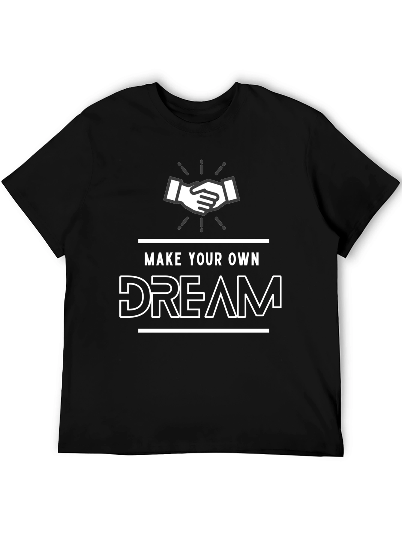 Make Your Own Dream Black T-Shirt