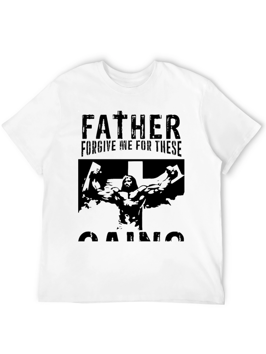 Father Forgive Me For These Gains T-Shirt