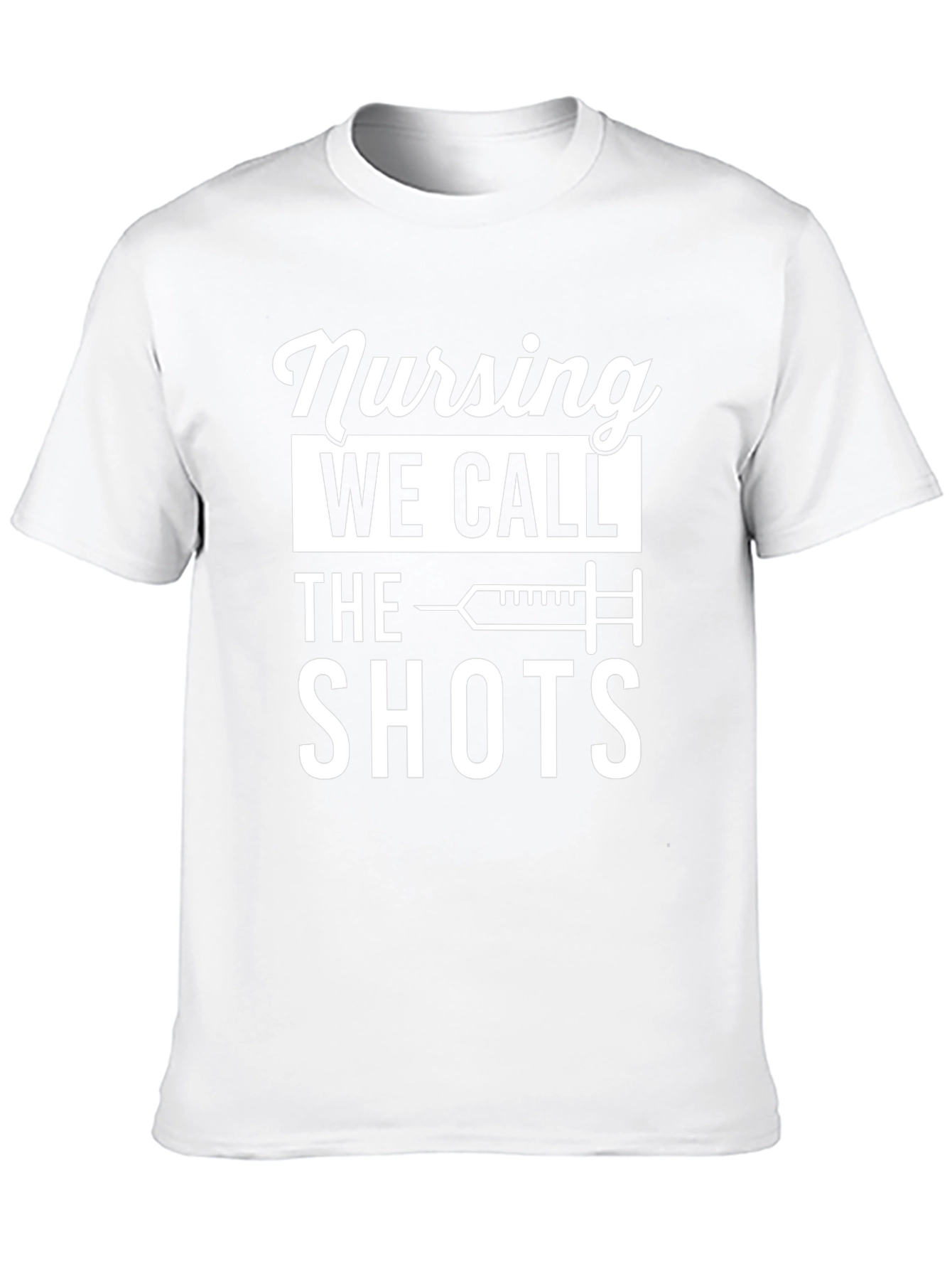 Nursing: We Call The Shots T-Shirt