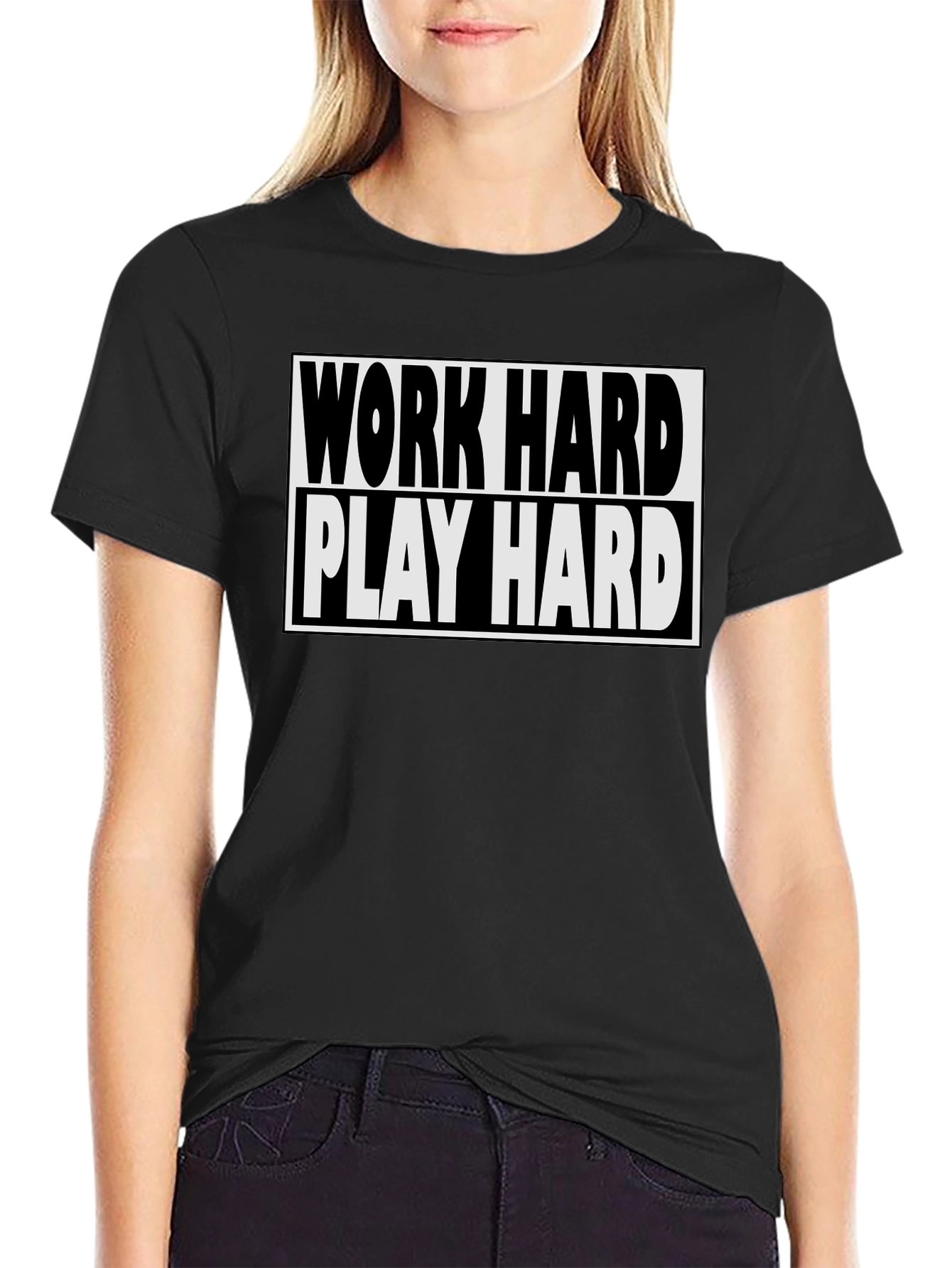 Work Hard Play Hard Black T-Shirt