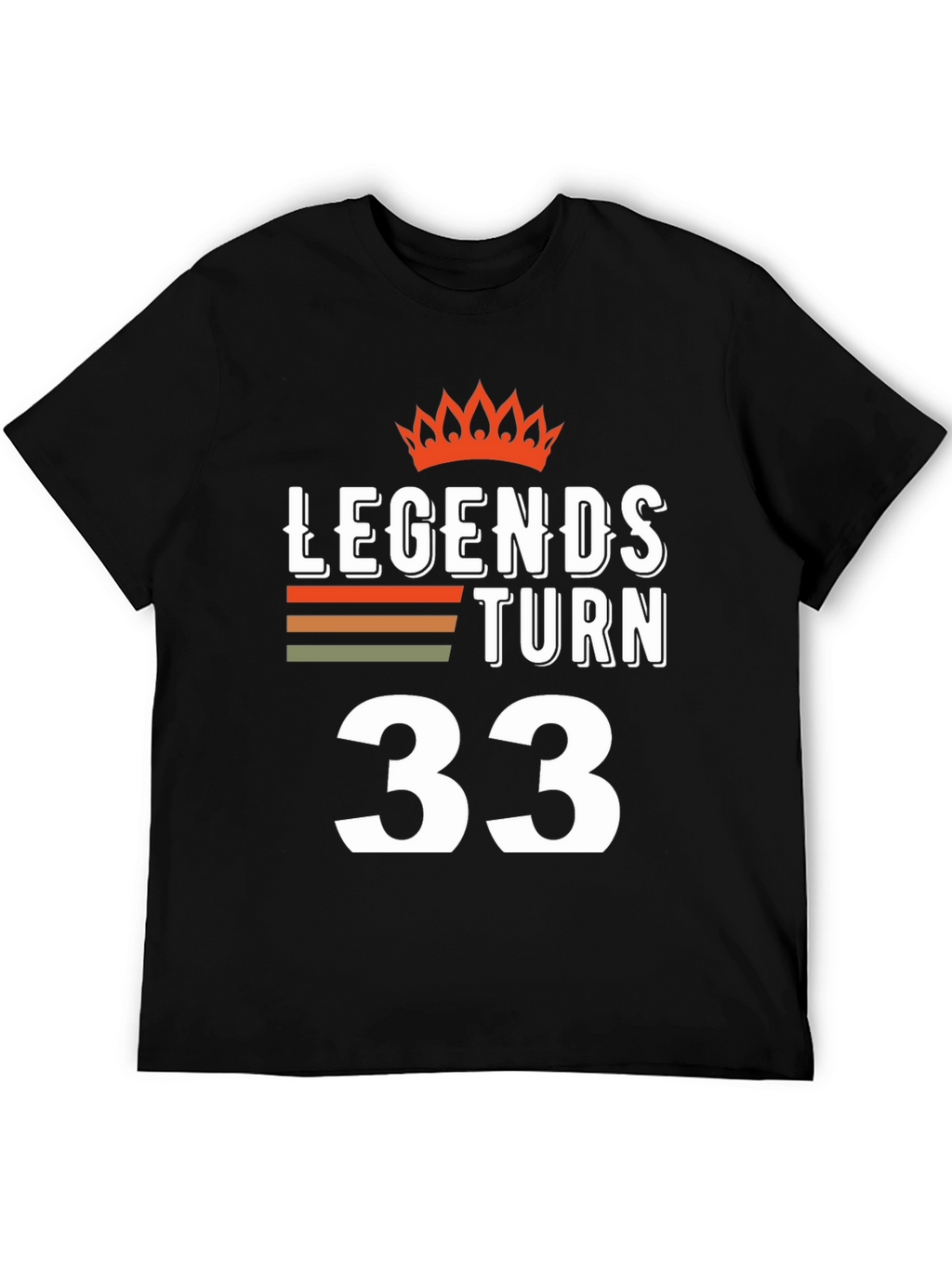 Legends Turn 33 T-Shirt Birthday Gift
