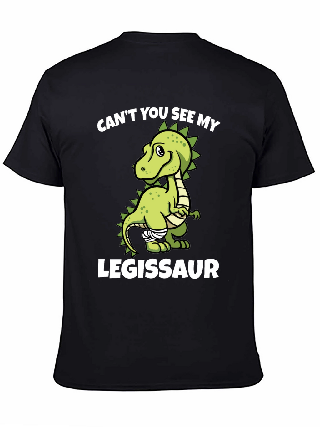 Legissaur T-Shirt - Funny Dinosaur Injury Tee