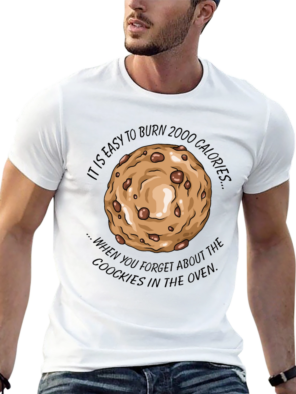 Burn 2000 Calories Cookie T-Shirt