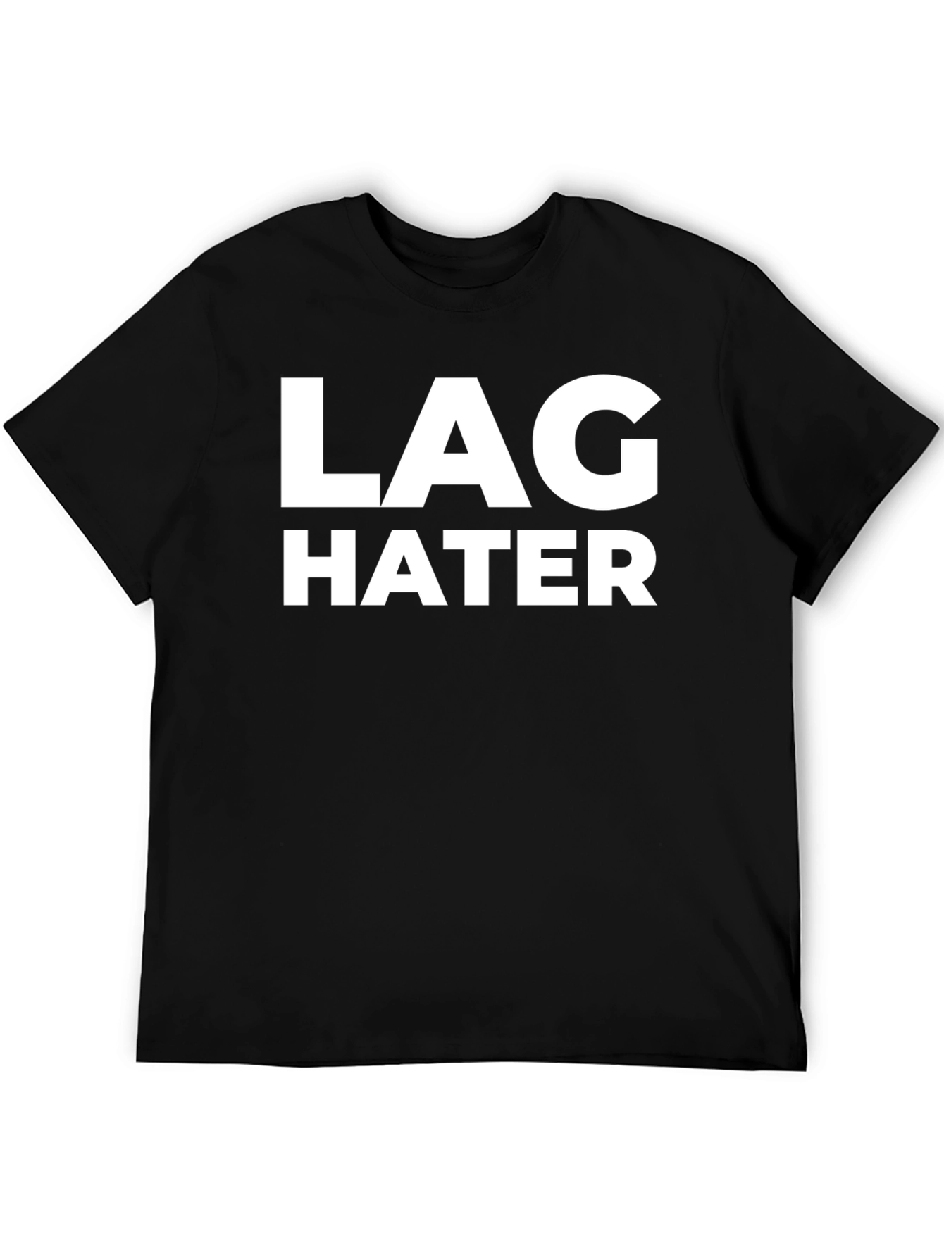 Lag Hater Black Cotton T-Shirt