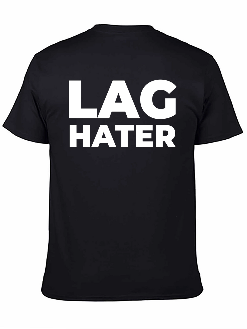 Lag Hater Black Cotton T-Shirt