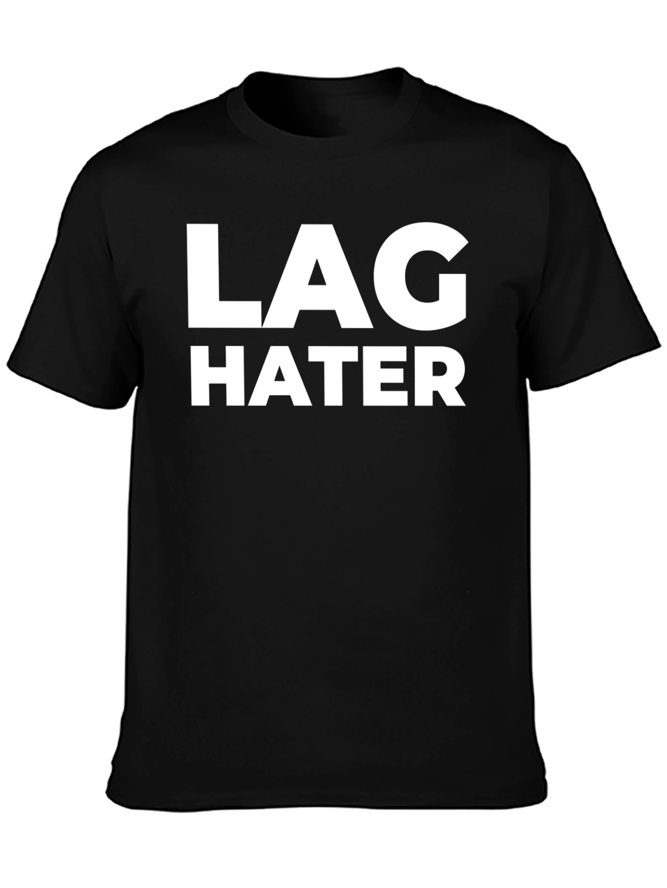 Lag Hater Black Cotton T-Shirt
