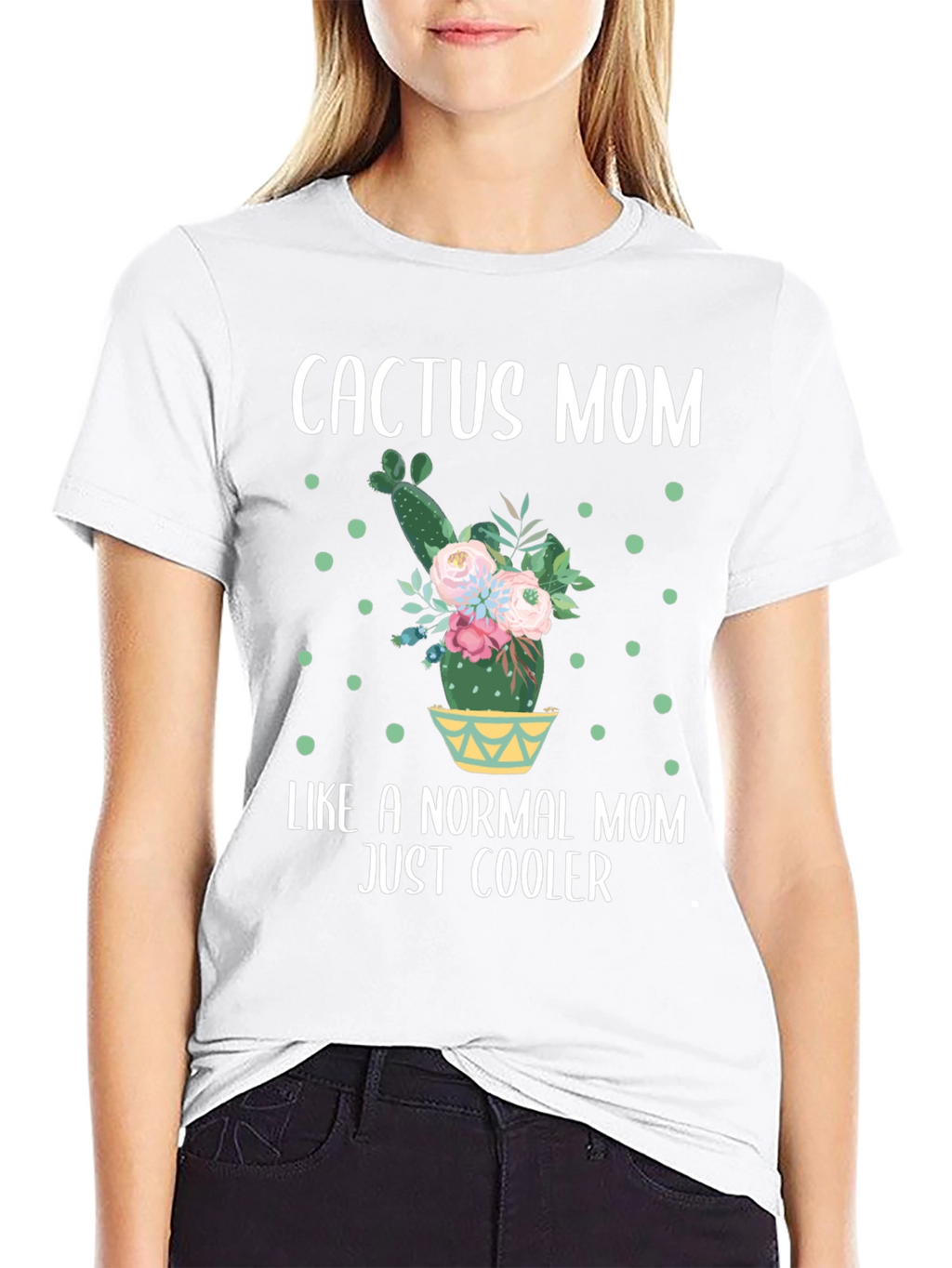Cactus Mom T-Shirt - Cool Mom Tee