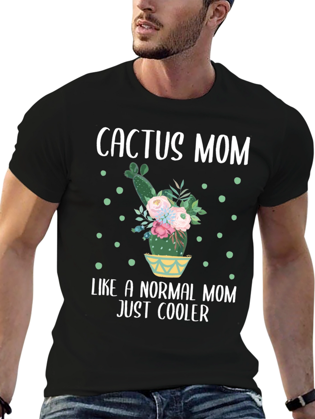 Cactus Mom T-Shirt - Cool Mom Tee