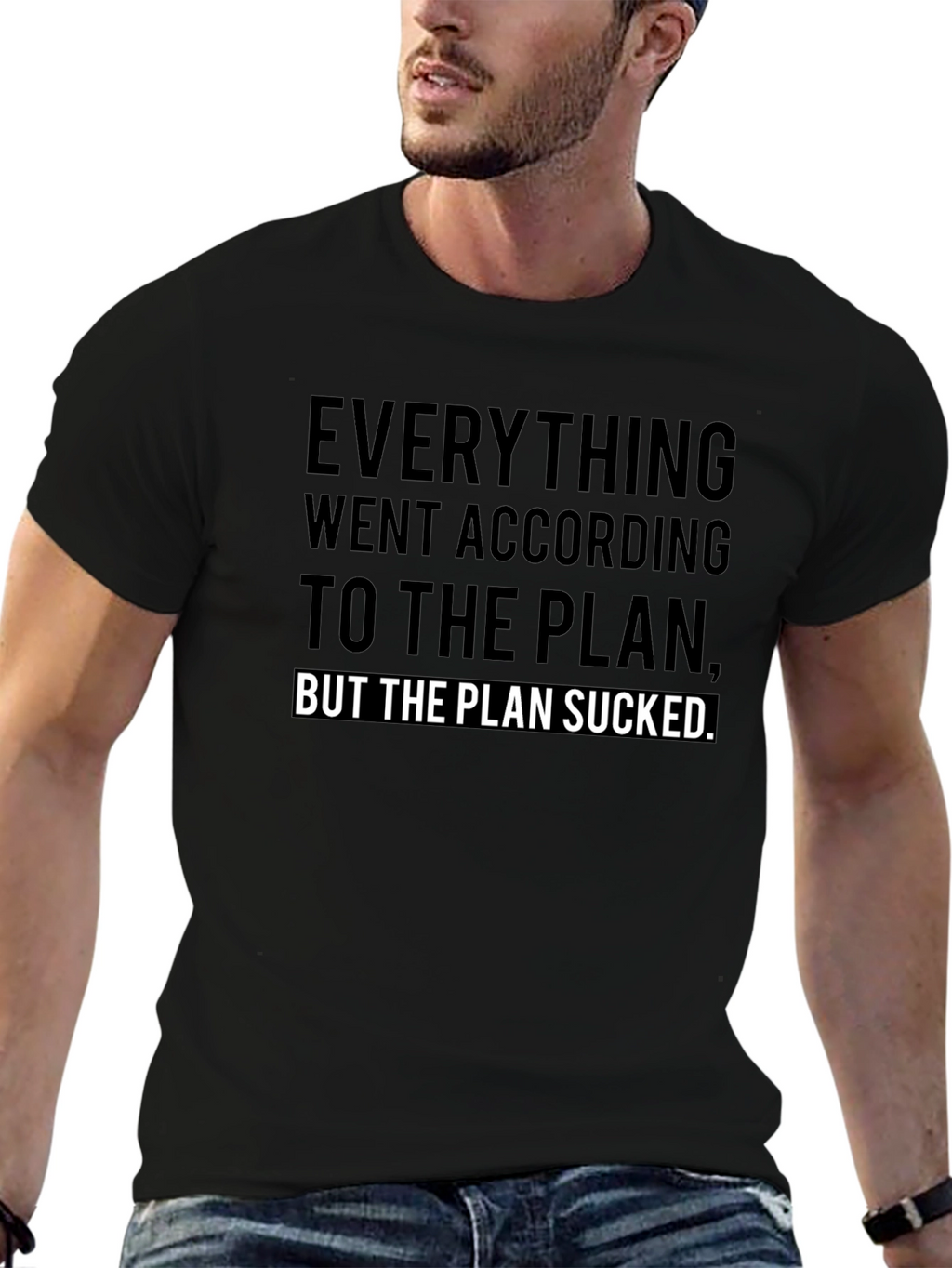 Funny Plan Sucked Graphic T-Shirt