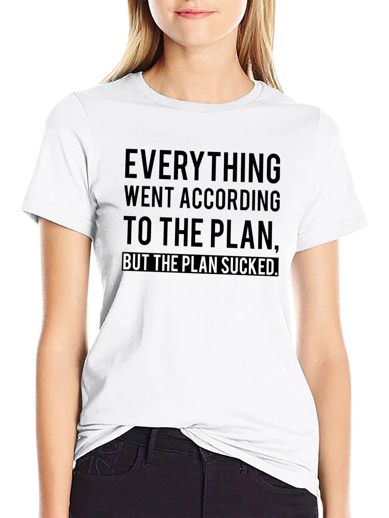 Funny Plan Sucked Graphic T-Shirt