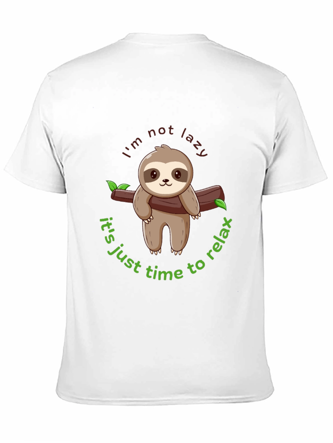 Sloth Graphic Tee - Im Not Lazy Time to Relax