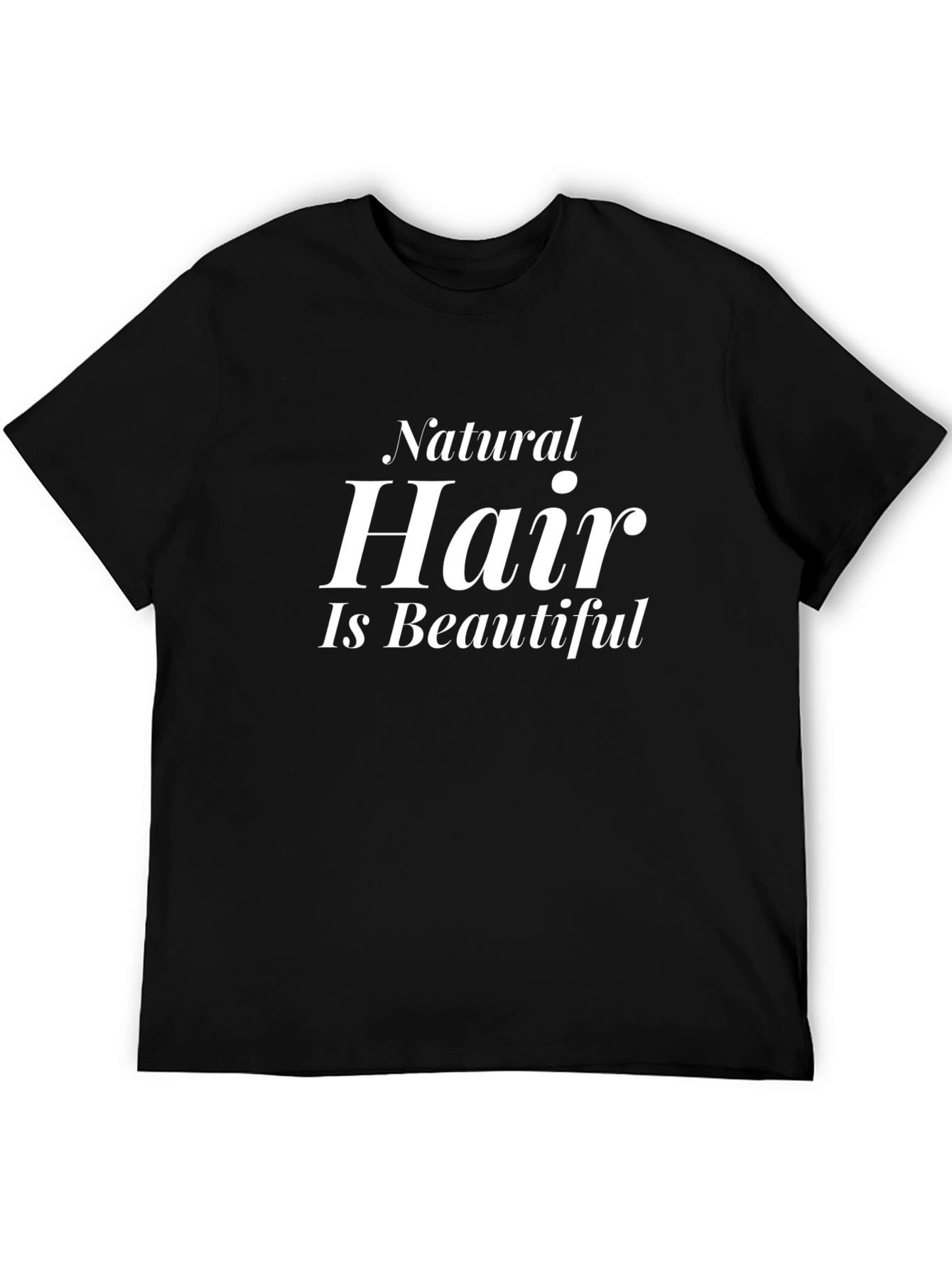 Natural Hair Is Beautiful Black T-Shirt