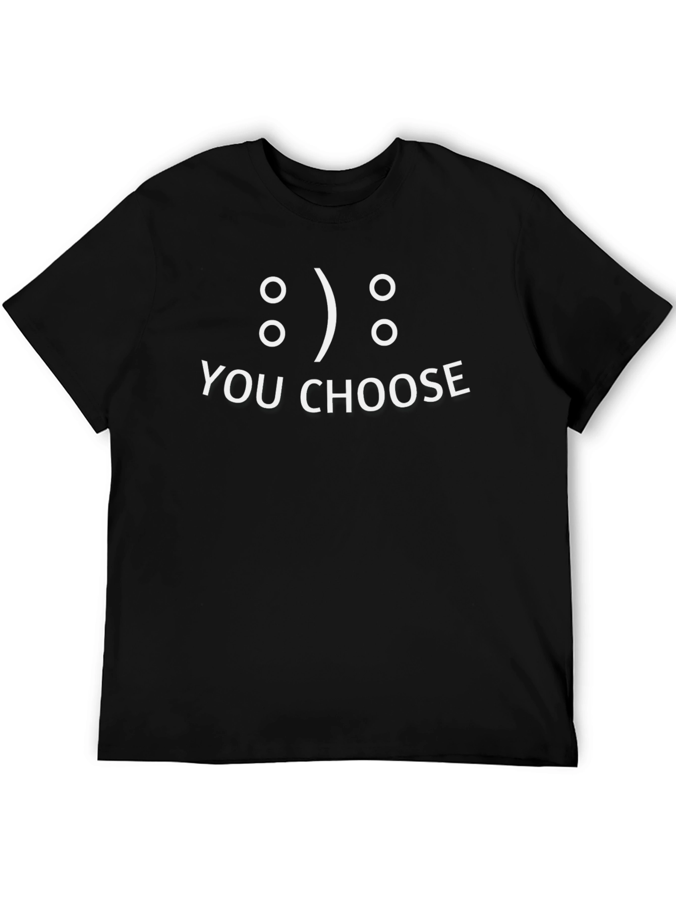 You Choose Graphic Tee - Black Cotton T-Shirt