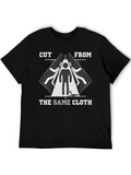 Cut From The Same Cloth Graphic Tee