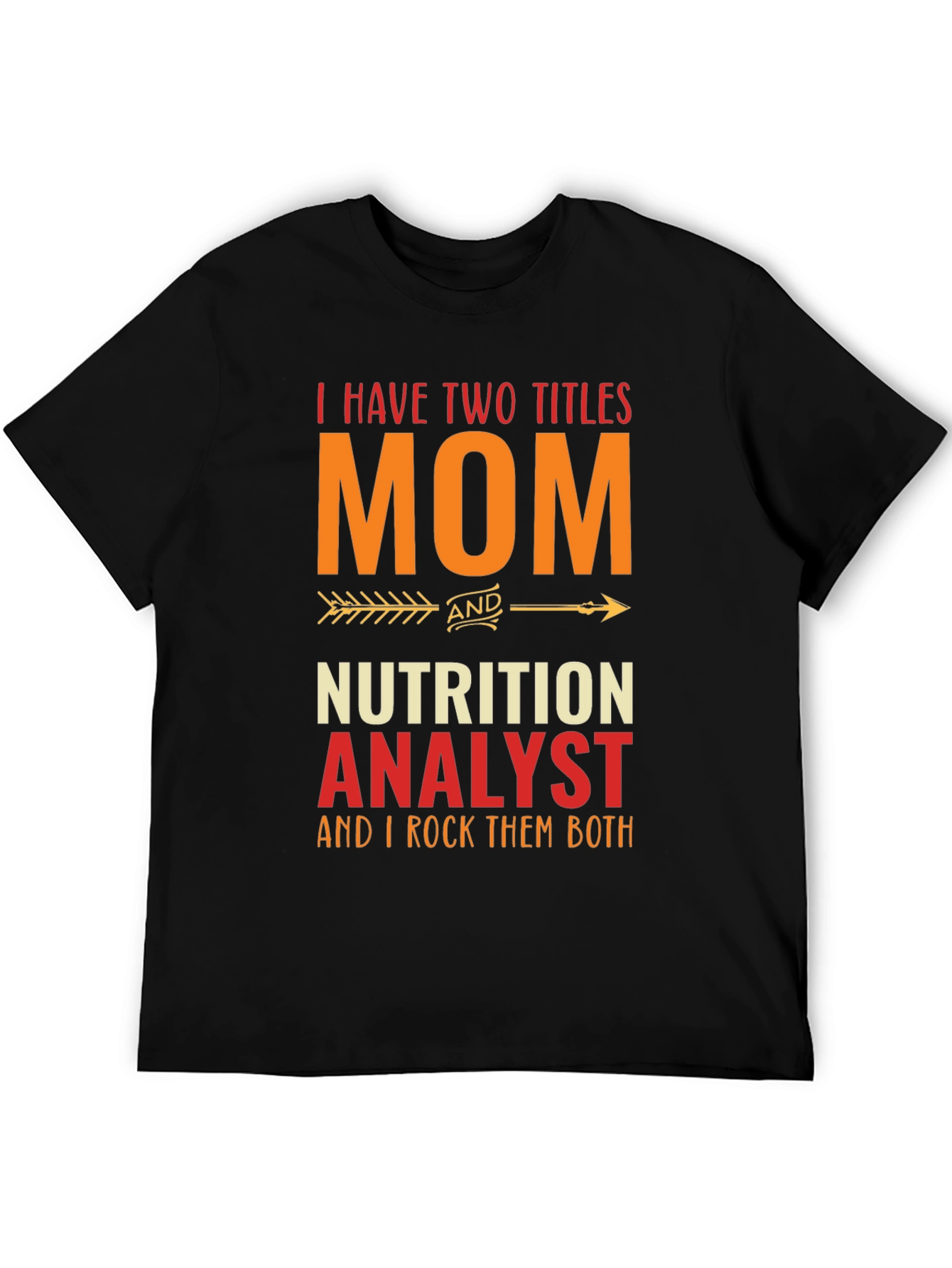 Mom Nutrition Analyst T-Shirt