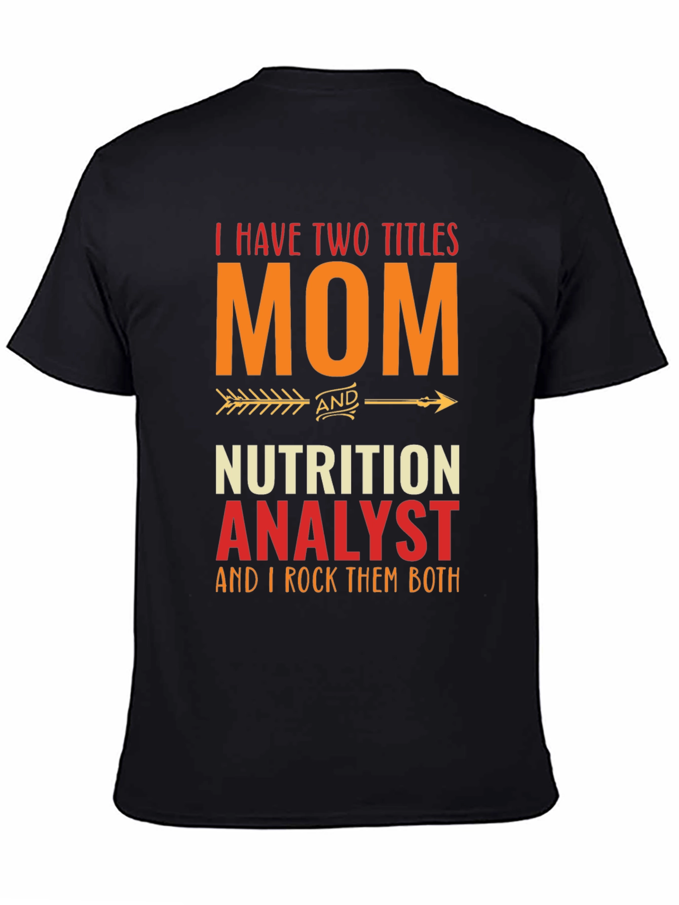 Mom Nutrition Analyst T-Shirt