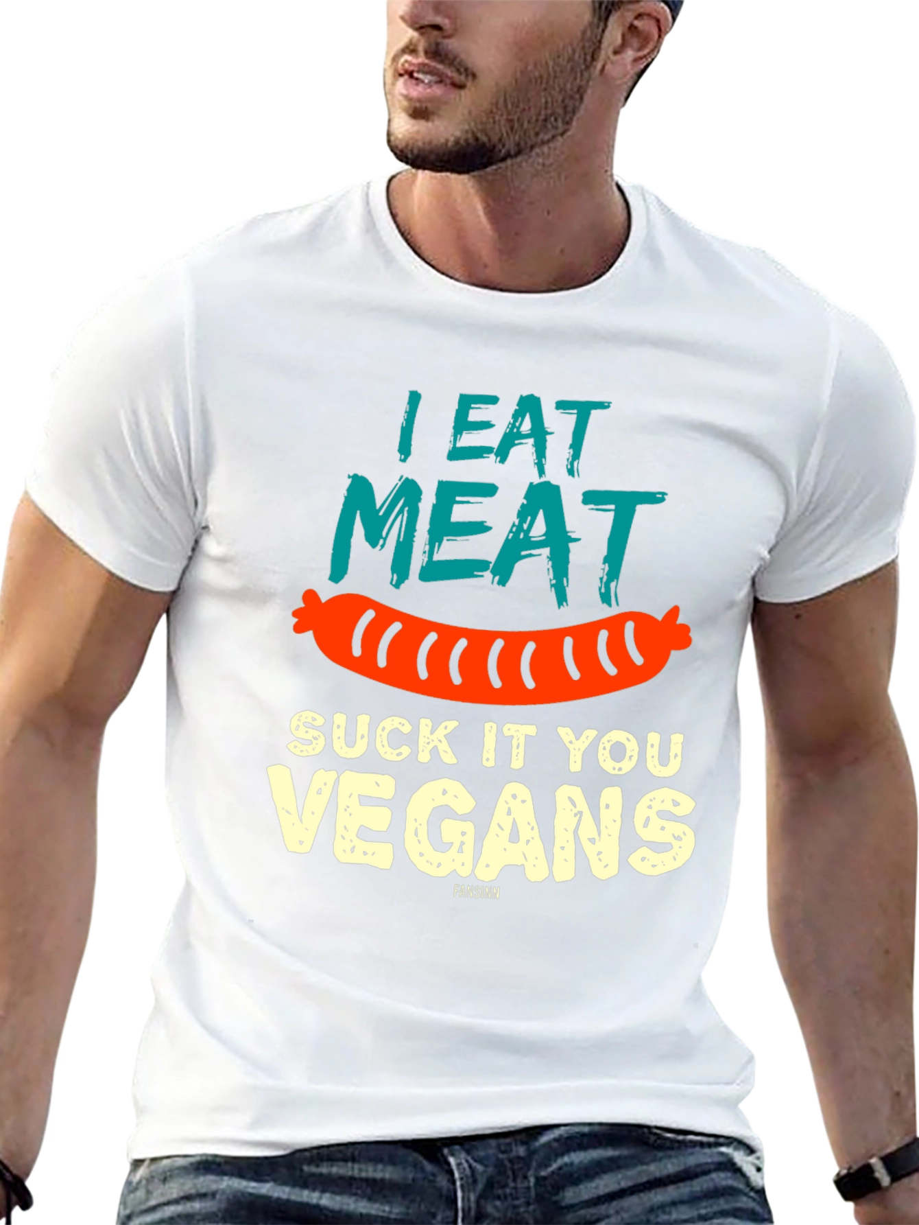 I Eat Meat Suck It You Vegans T-Shirt