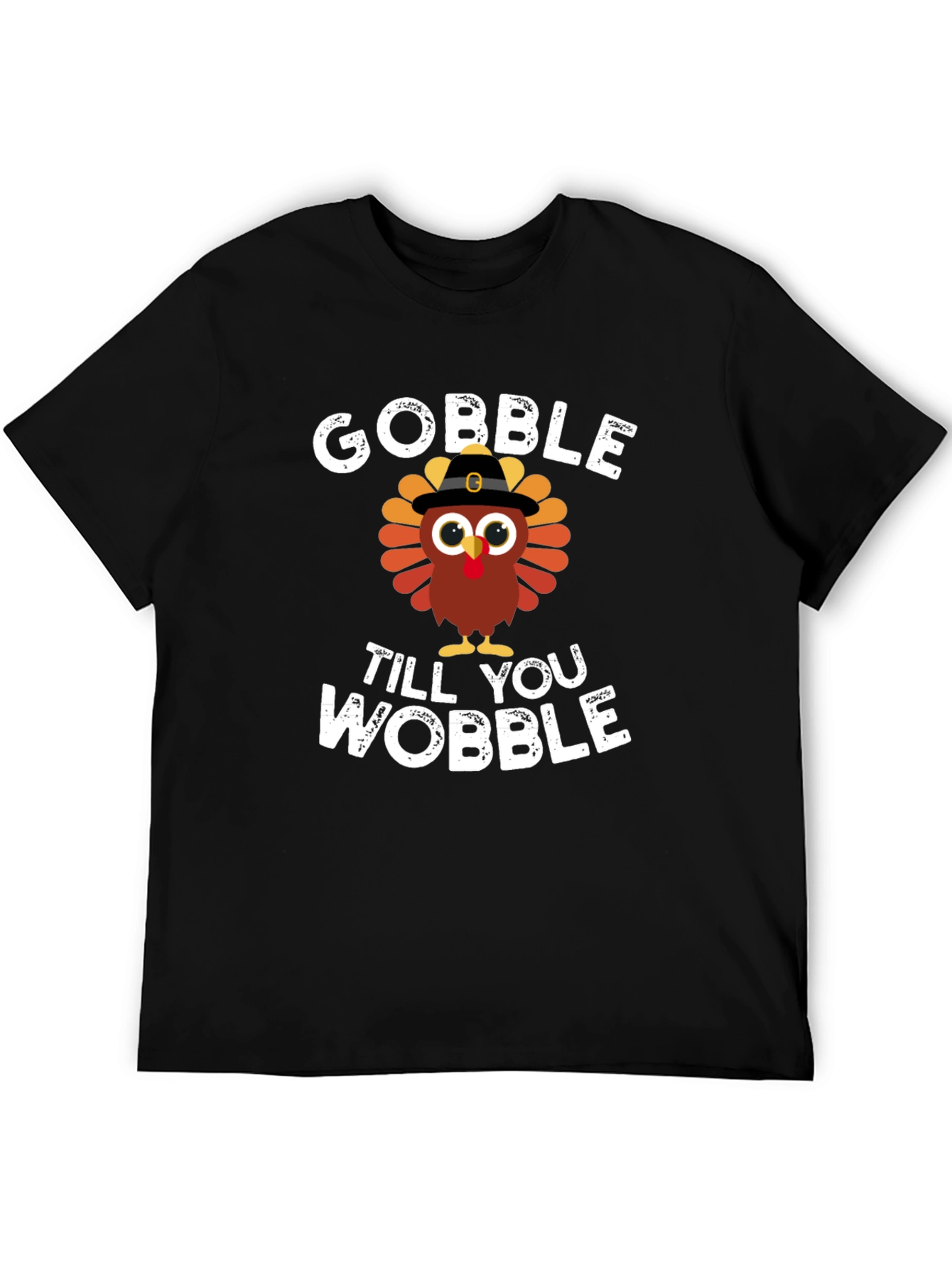 Gobble Til You Wobble Turkey Graphic Tee