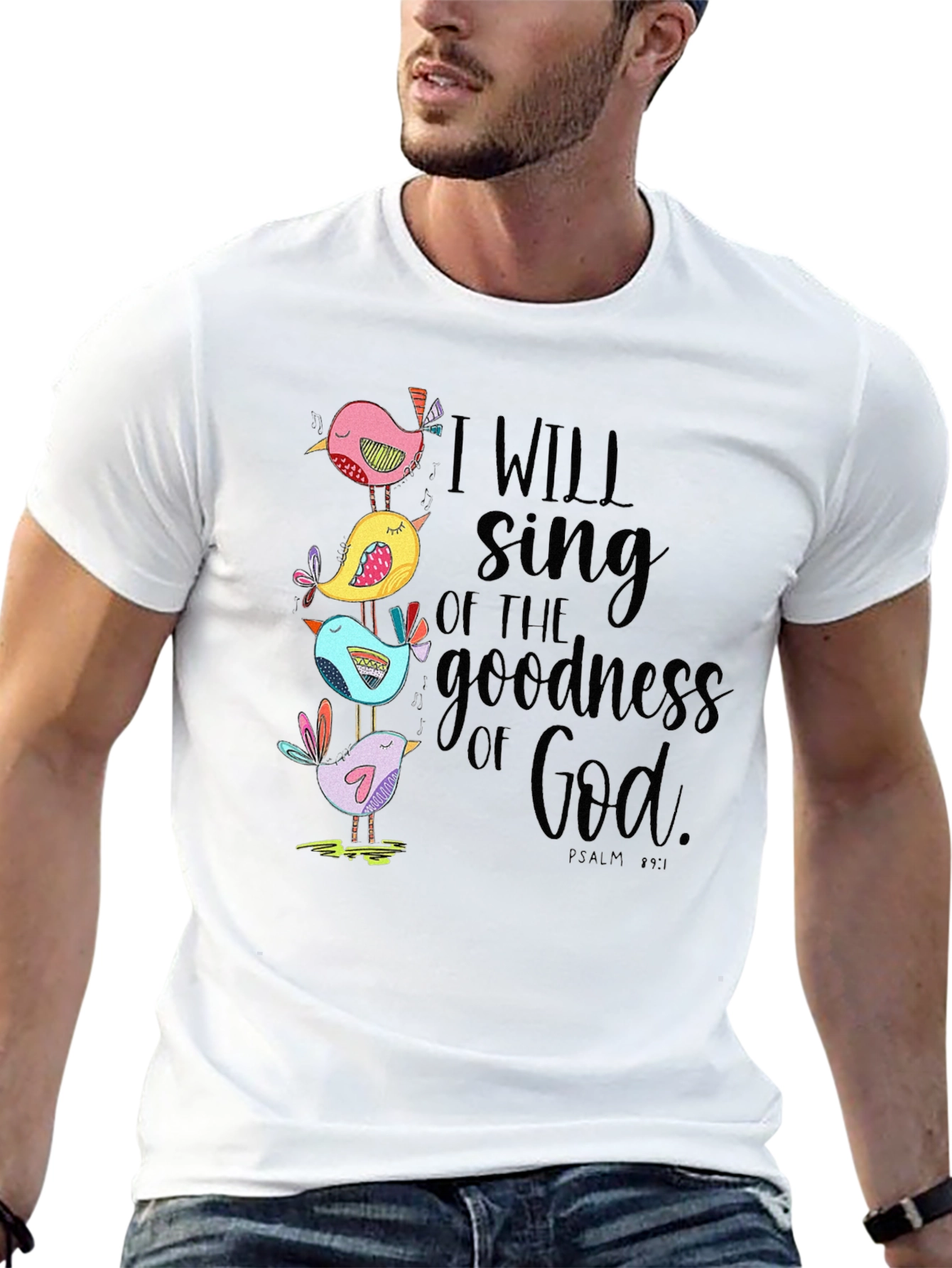 I Will Sing of the Goodness of God T-Shirt