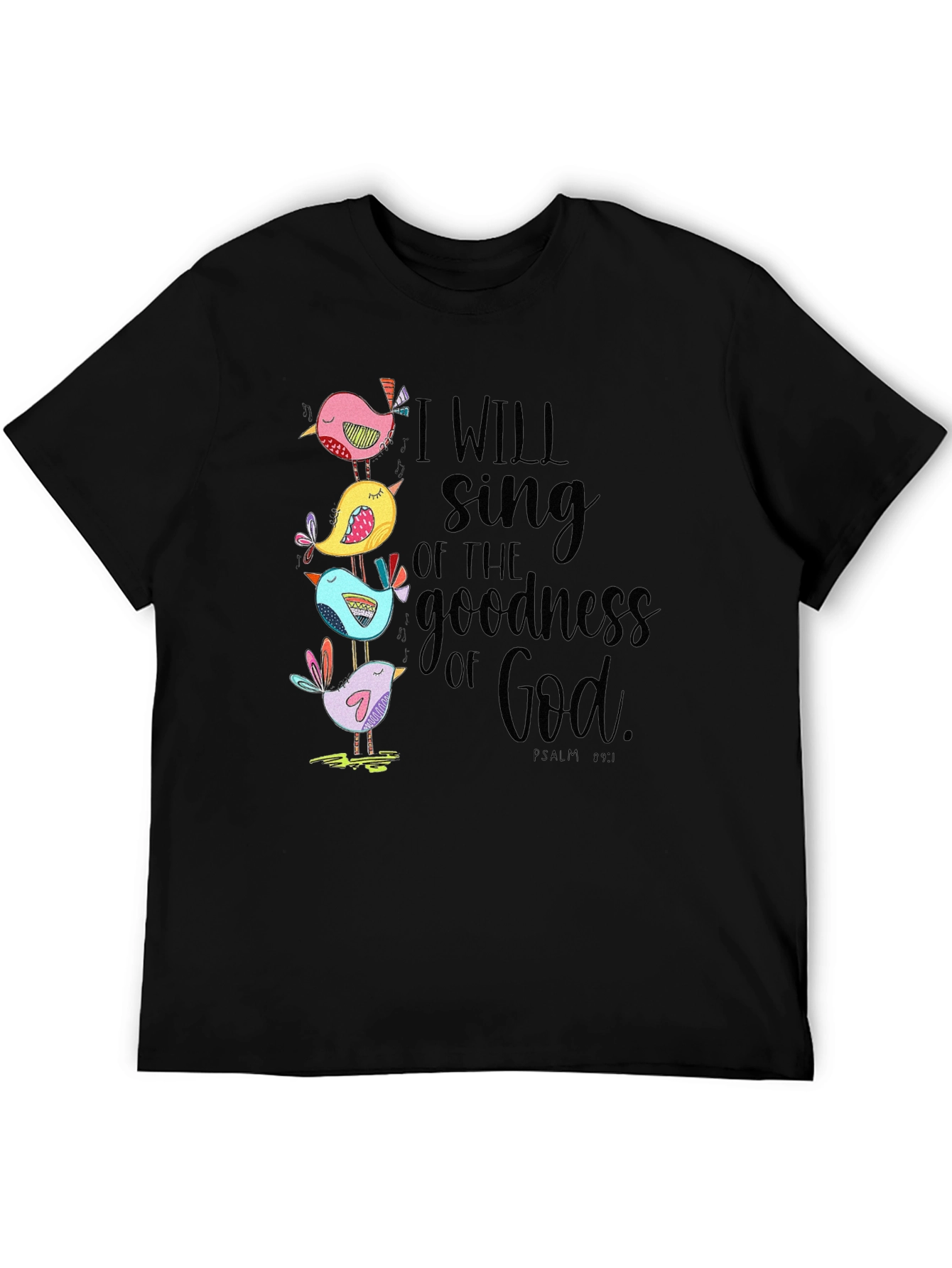 I Will Sing of the Goodness of God T-Shirt