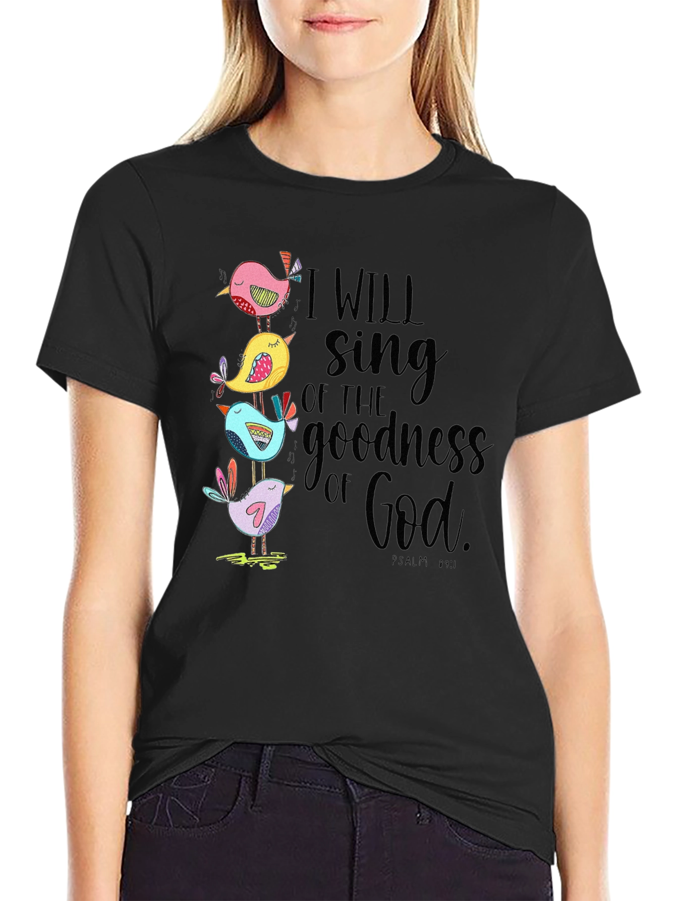 I Will Sing of the Goodness of God T-Shirt