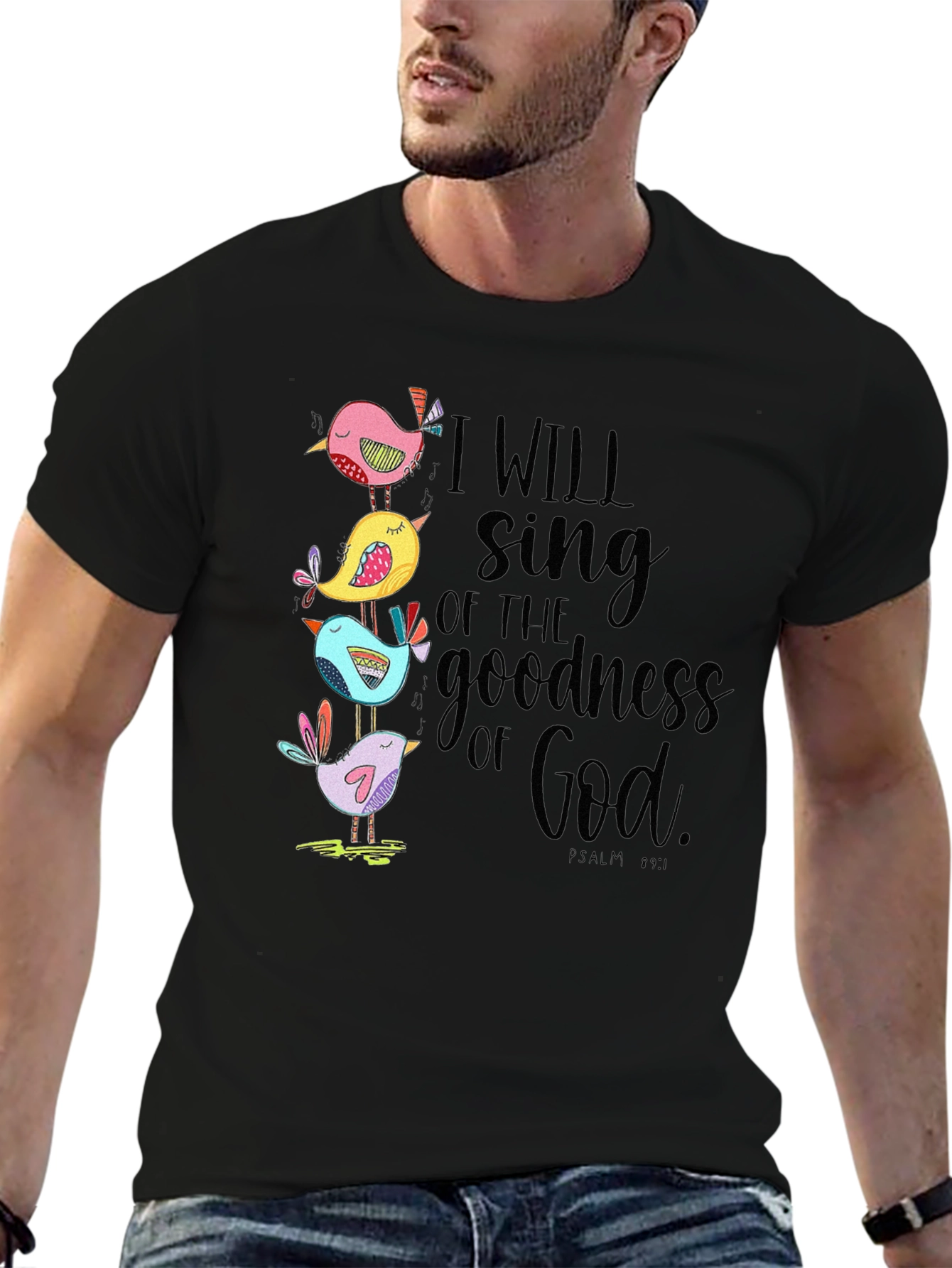 I Will Sing of the Goodness of God T-Shirt