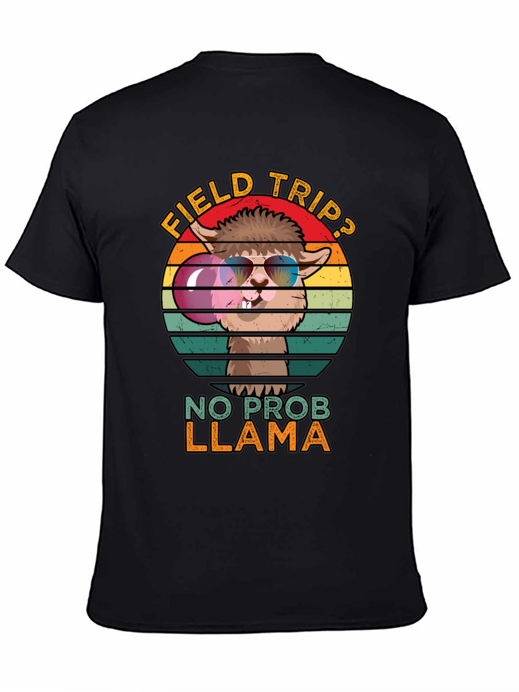 Field Trip? No Prob Llama T-Shirt