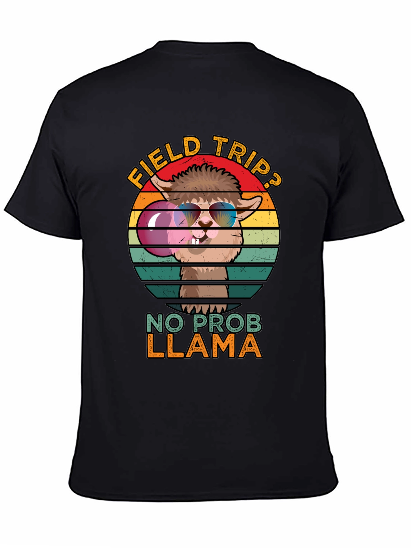 Field Trip? No Prob Llama T-Shirt